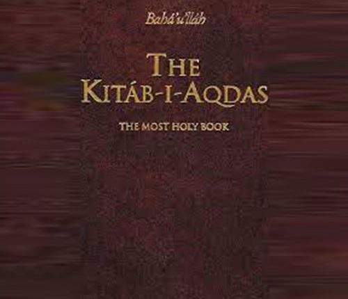 Kitáb-i-Aqdas, Bahaullah