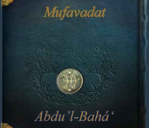 Mufavadat, Abdul-Baha